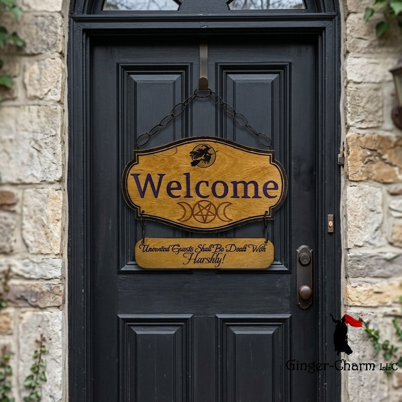 Wooden Sign - Baltic Birch Plywood - Welcome - Uninvited Guests