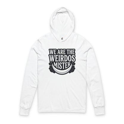 We Are The Weirdos Mister Hooded Long Sleeve Tee