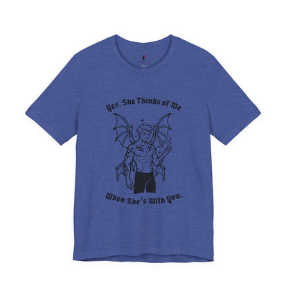 Fae Boy Graphic Tee — “Yes, She Thinks of Me When She’s With You”
