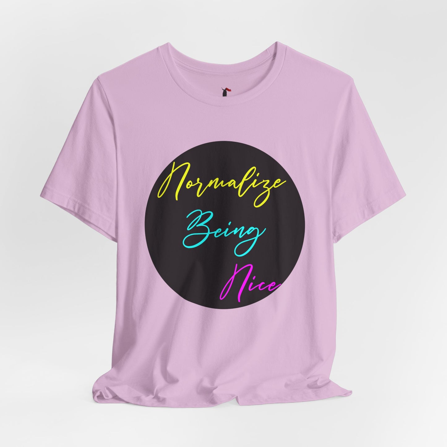 Normalize Being Nice T‑Shirt