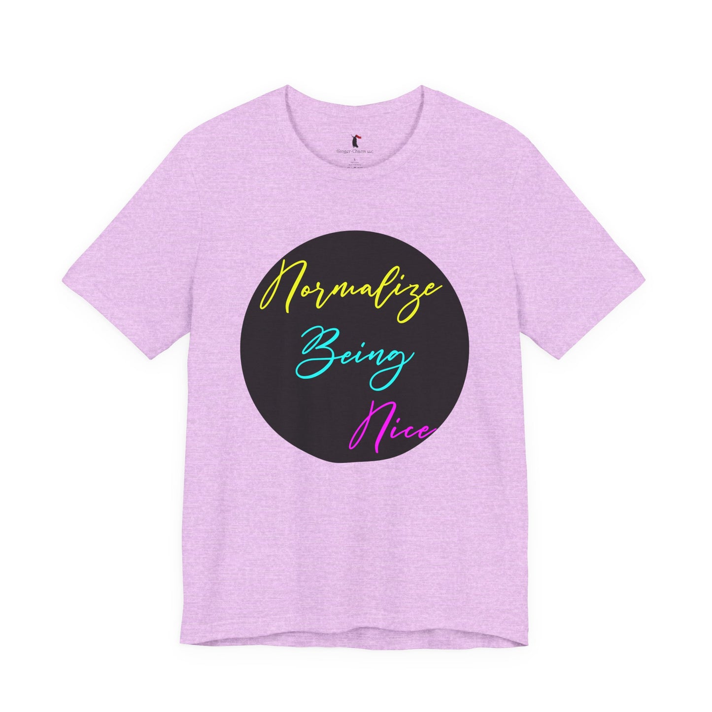 Normalize Being Nice T‑Shirt