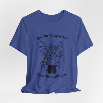 Fae Boy Graphic Tee — “Yes, She Thinks of Me When She’s With You”
