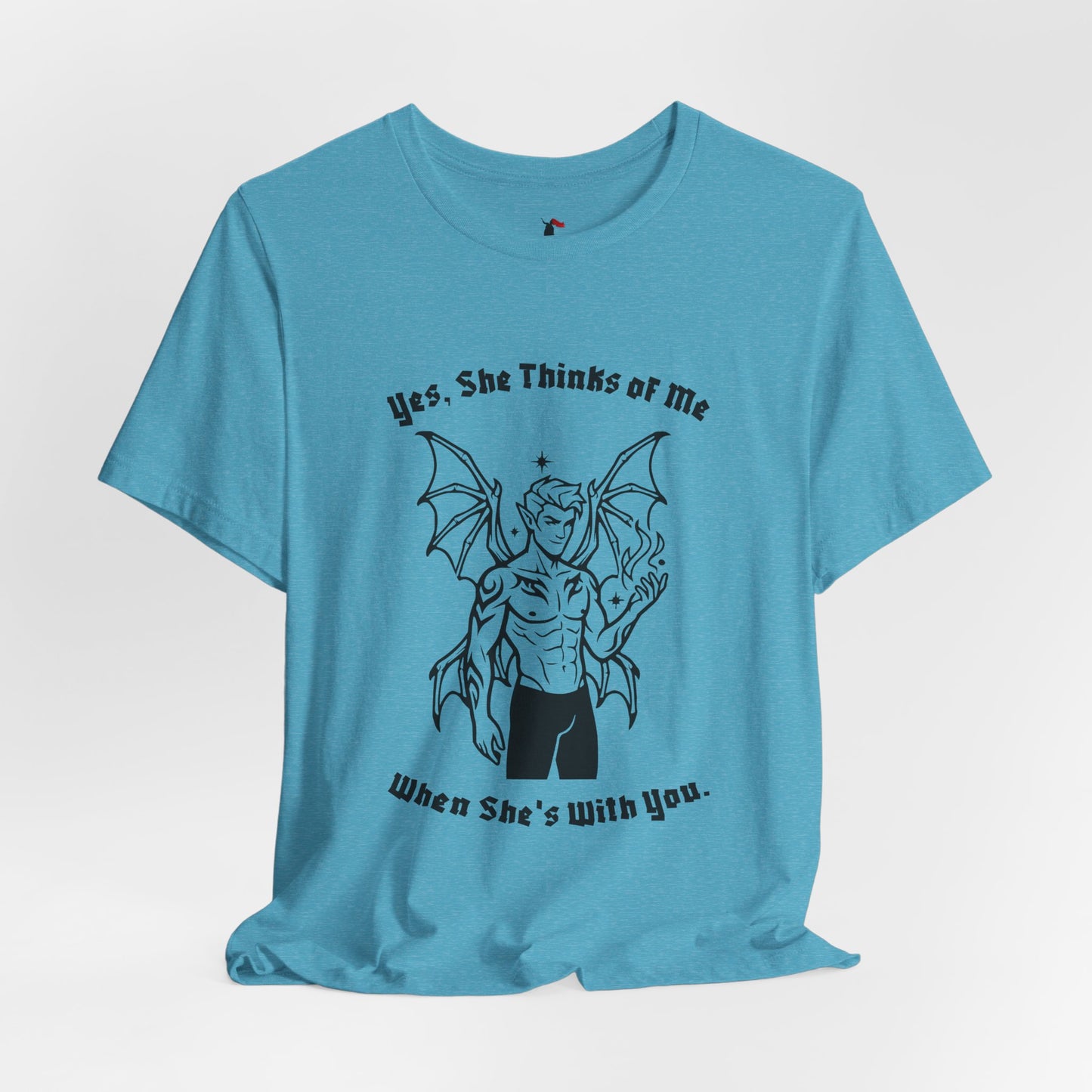 Fae Boy Graphic Tee — “Yes, She Thinks of Me When She’s With You”