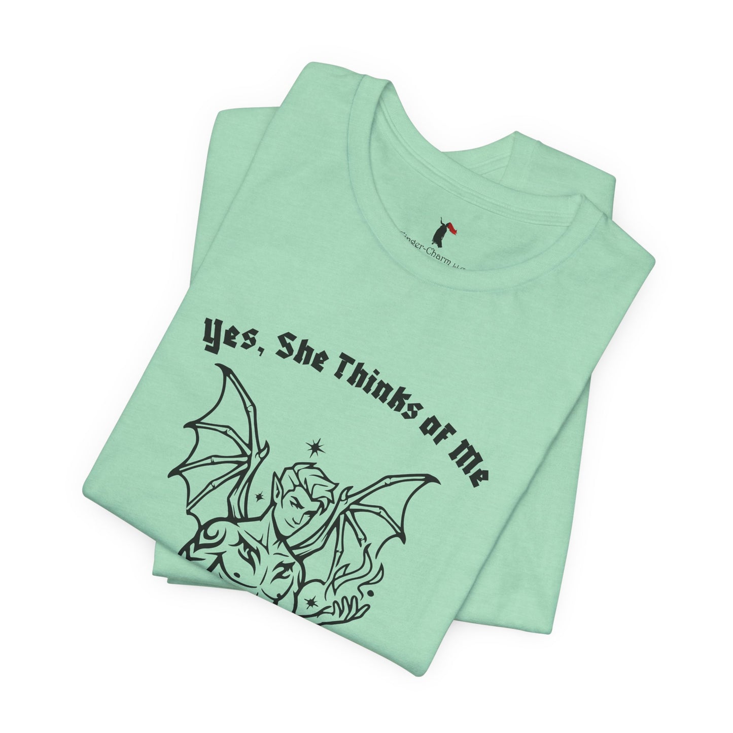 Fae Boy Graphic Tee — “Yes, She Thinks of Me When She’s With You”