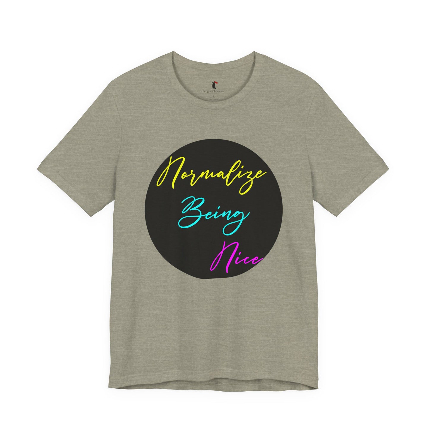 Normalize Being Nice T‑Shirt