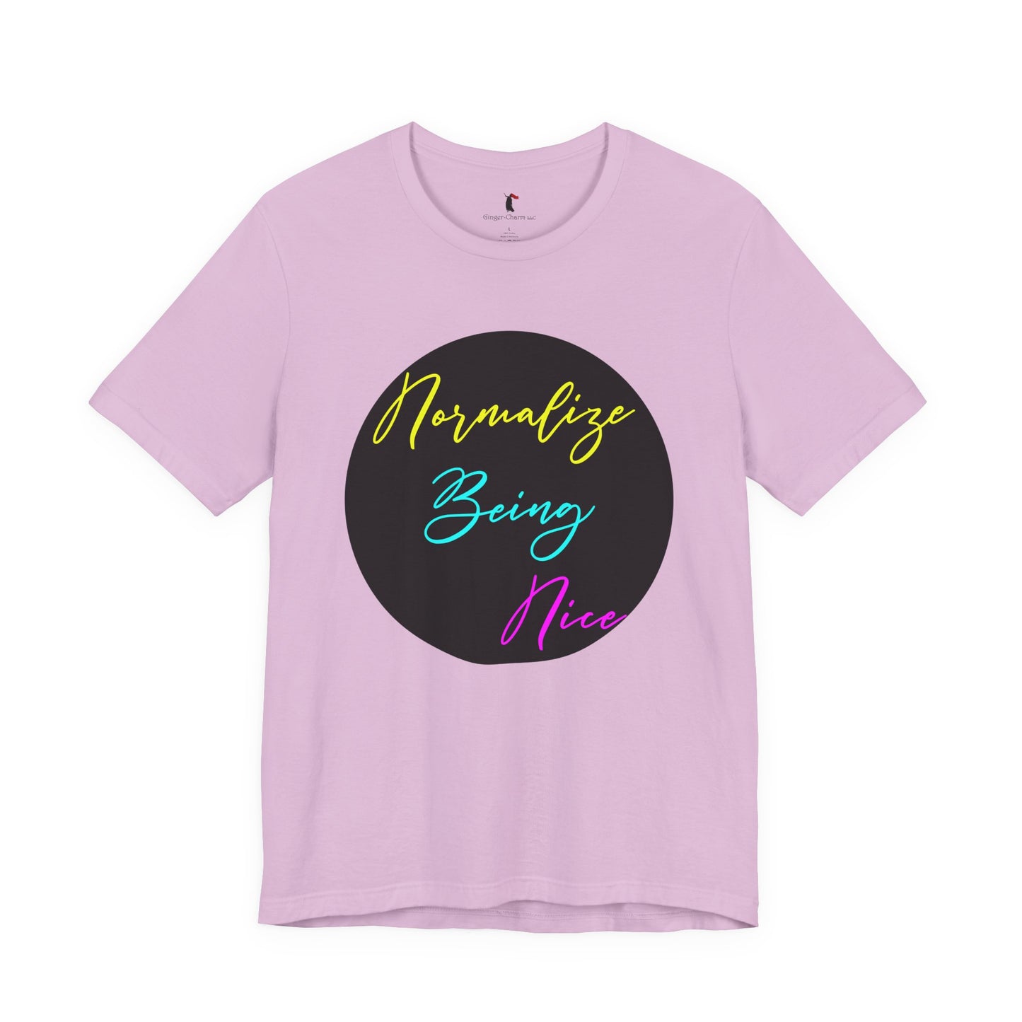 Normalize Being Nice T‑Shirt