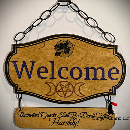 Wooden Sign - Baltic Birch Plywood - Welcome - Uninvited Guests