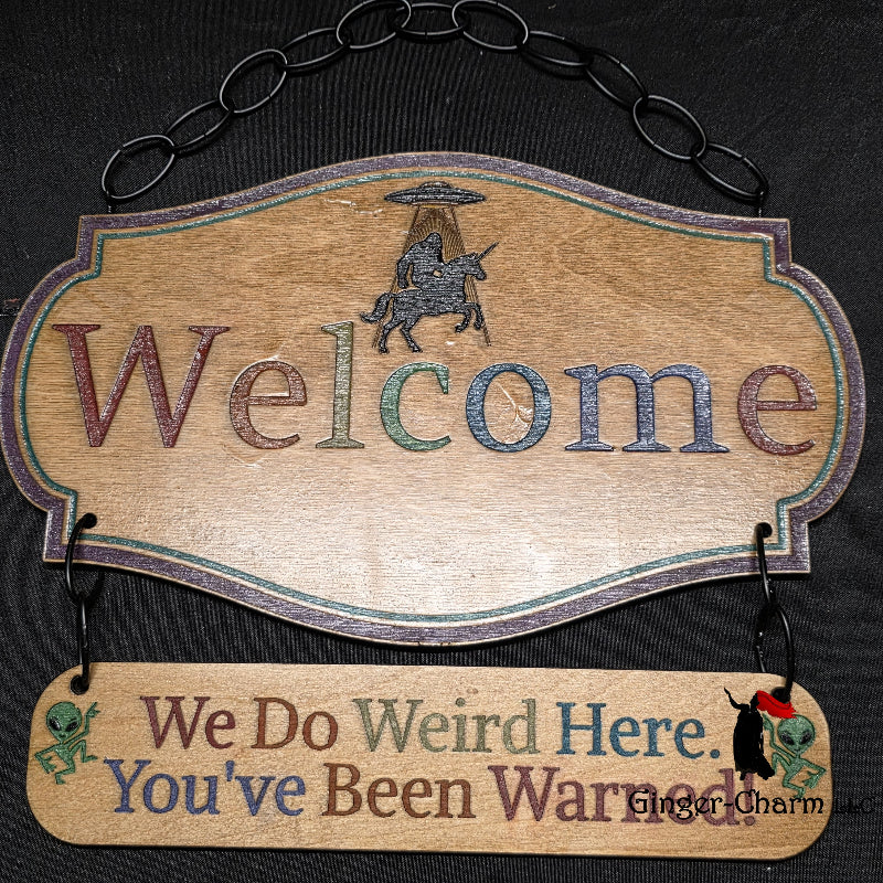 Wooden Sign - Two Tiered - We Do Weird Here
