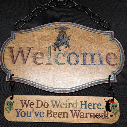 Wooden Sign - Two Tiered - We Do Weird Here