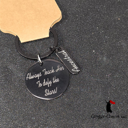 Keychain - Always Teach Her