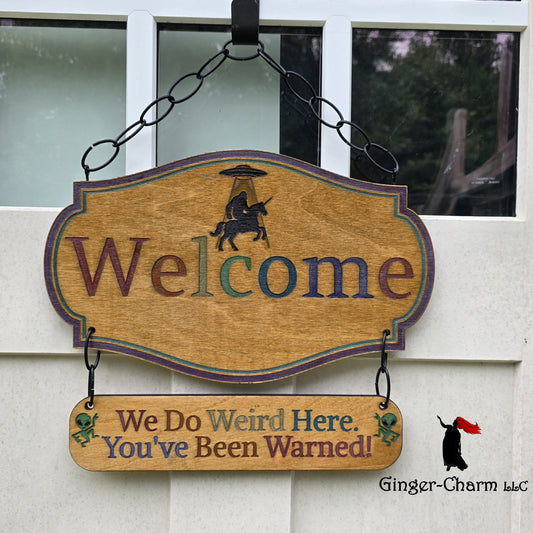 Wooden Sign - Two Tiered - We Do Weird Here
