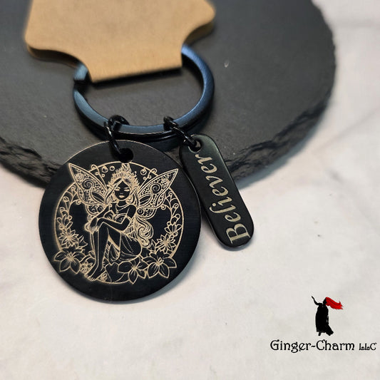 What Magic May Come if only You Believe — Fairy Laser Engraved Keychain