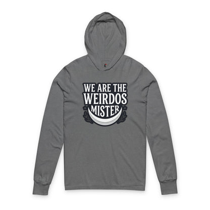 We Are The Weirdos Mister Hooded Long Sleeve Tee