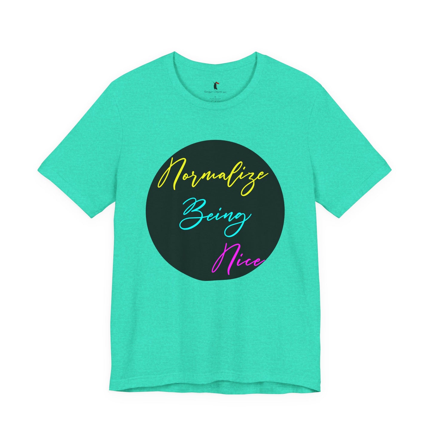 Normalize Being Nice T‑Shirt