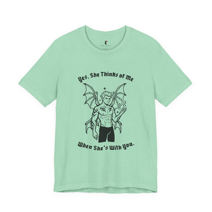 Fae Boy Graphic Tee — “Yes, She Thinks of Me When She’s With You”