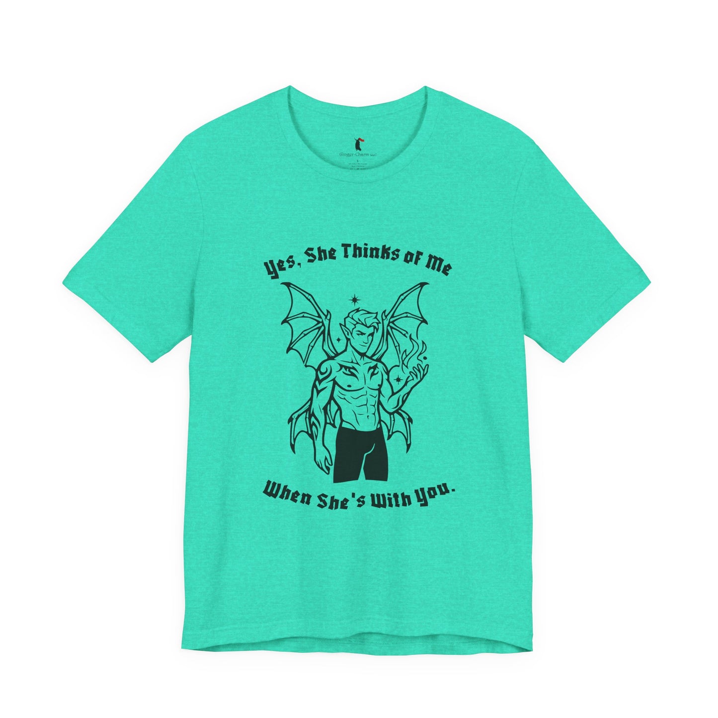 Fae Boy Graphic Tee — “Yes, She Thinks of Me When She’s With You”