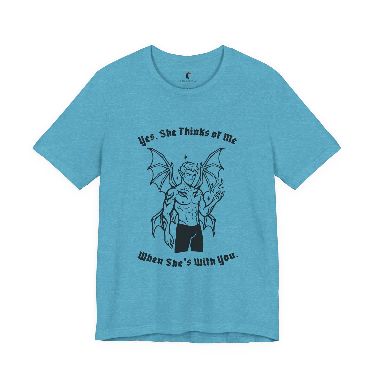 Fae Boy Graphic Tee — “Yes, She Thinks of Me When She’s With You”
